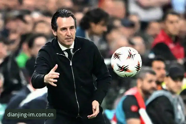 欧联杯决赛深度评测：维拉3-0弗赖堡，埃梅里“欧联之王”的冠军密码